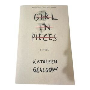 Girl In Pieces book by Kathleen Glasgow